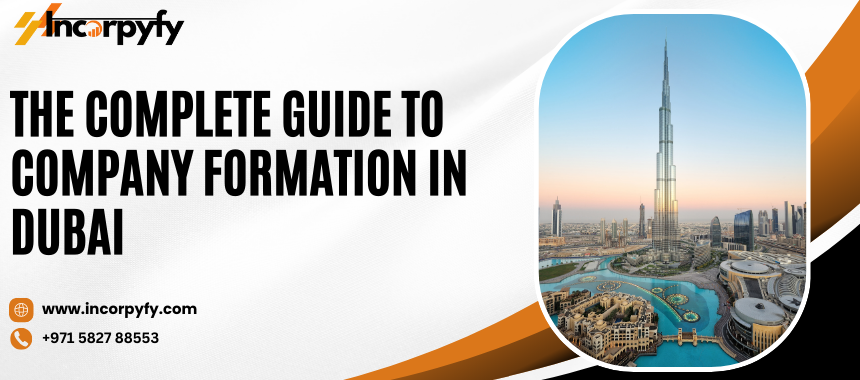 Complete Guide Company Formation in Dubai