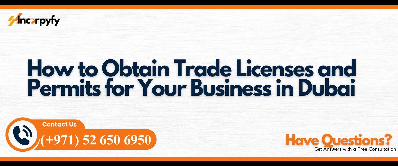 How to Obtain Trade Licenses and Permits for Your Business in Dubai
