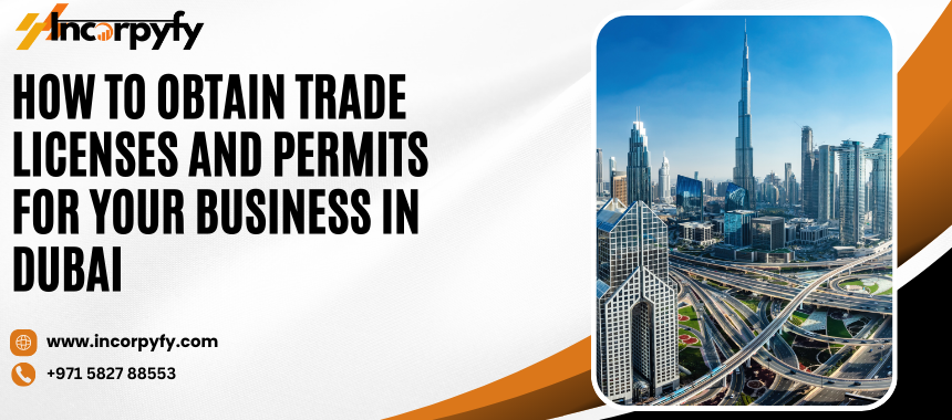 Trade Licenses for Your Business in Dubai