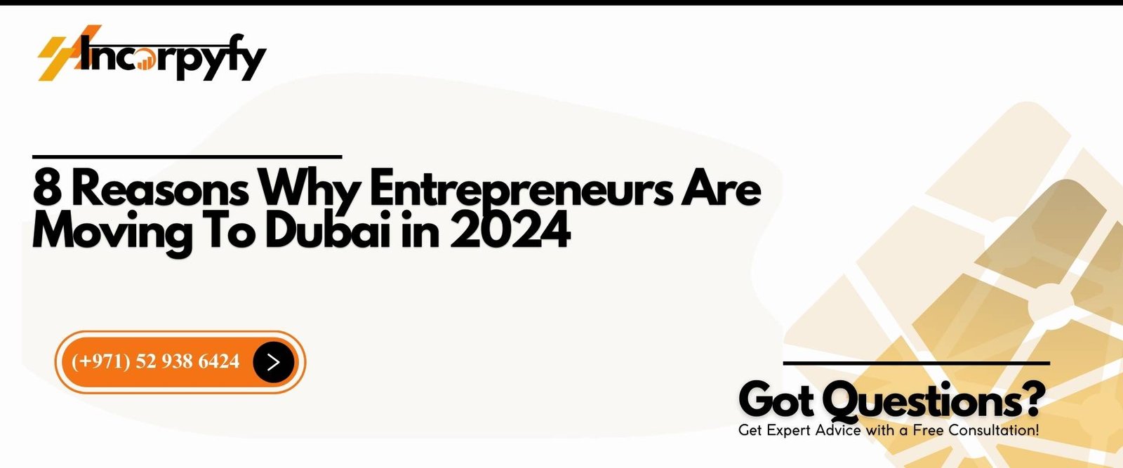 8 Reasons Why Entrepreneurs Are Moving To Dubai in 2024