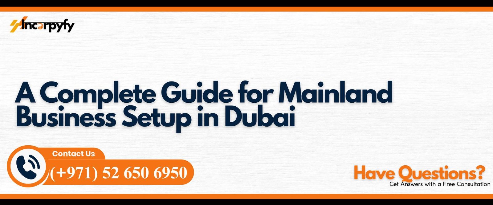 A Complete Guide for Mainland Business Setup in Dubai
