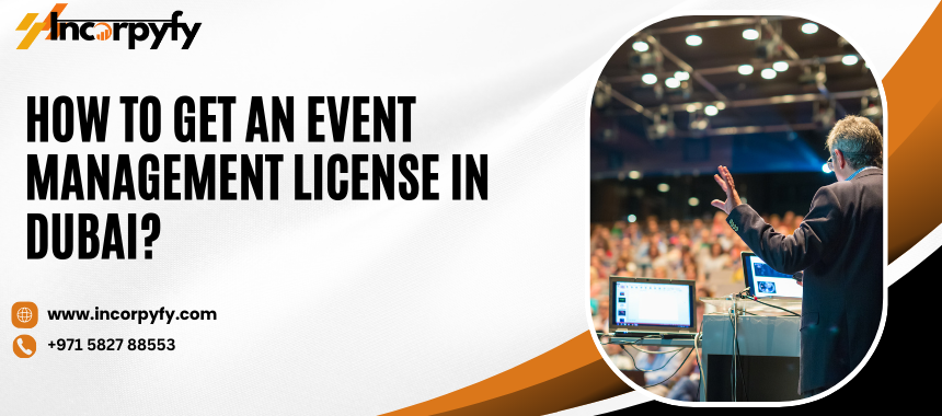 Event Management License In Dubai