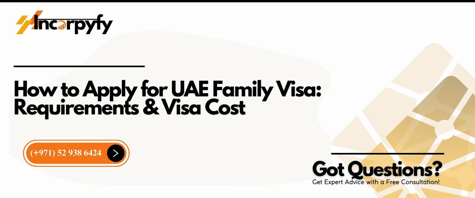 How to Apply for UAE Family Visa: Requirements & Visa Cost