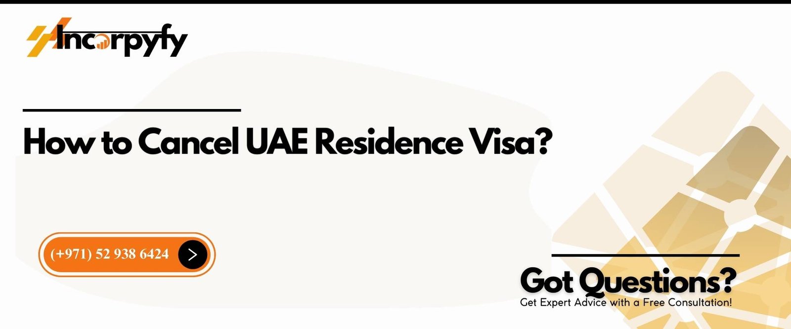 How to Cancel UAE Residence Visa?