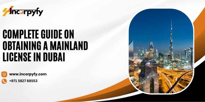 Obtaining a Mainland License in Dubai