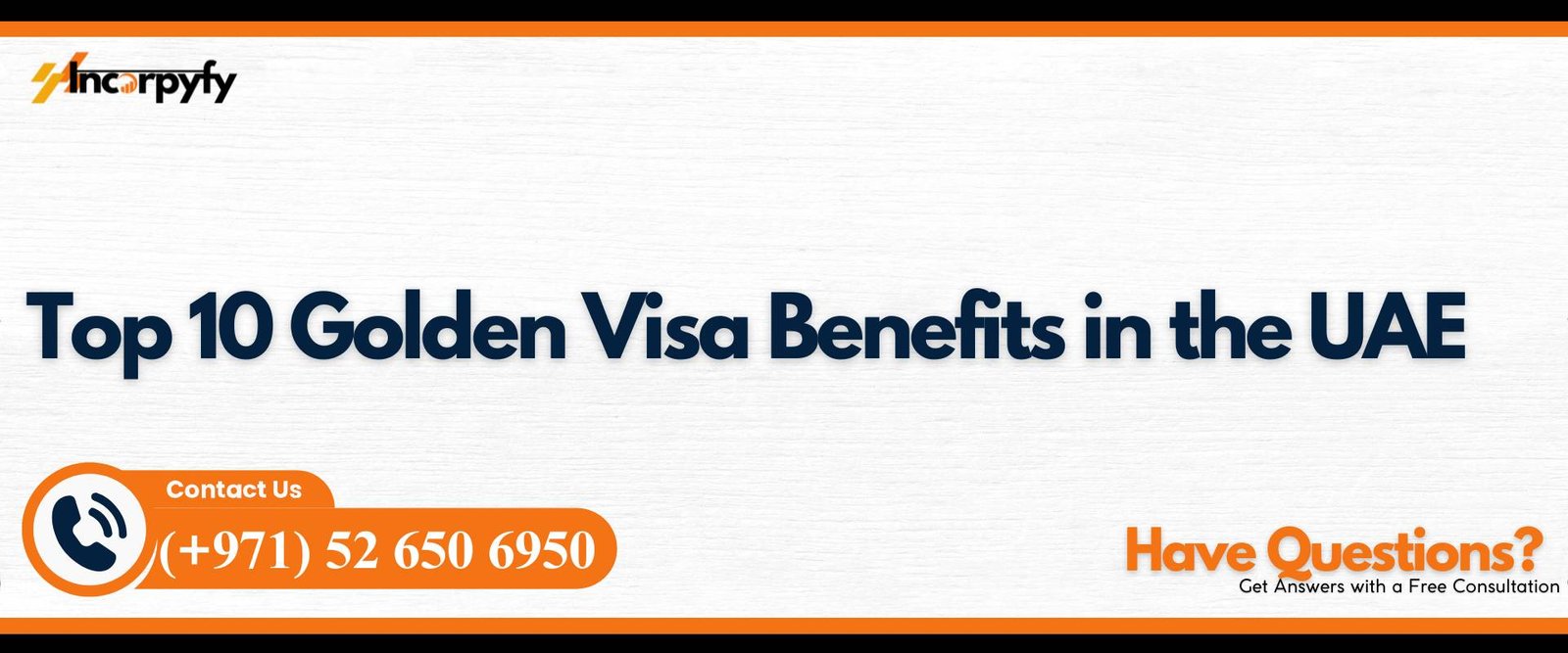 Top 10 Golden Visa Benefits in the UAE