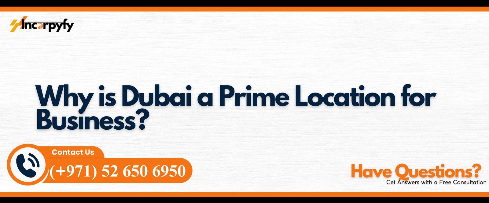 Why is Dubai a Prime Location for Business?