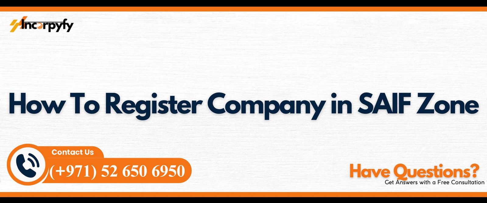 How To Register Company in SAIF Zone