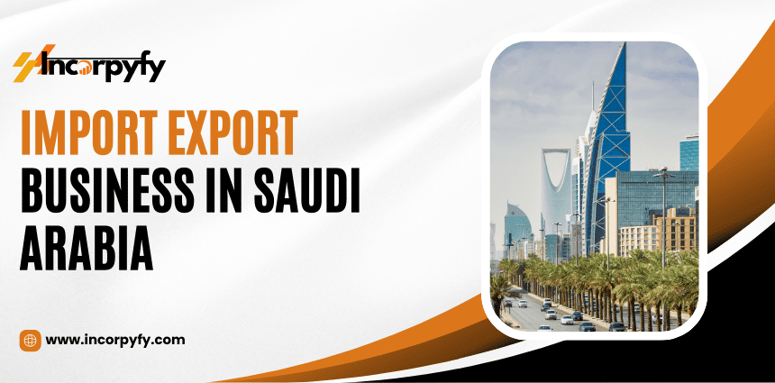 Import Export Business Saudi Arabia
