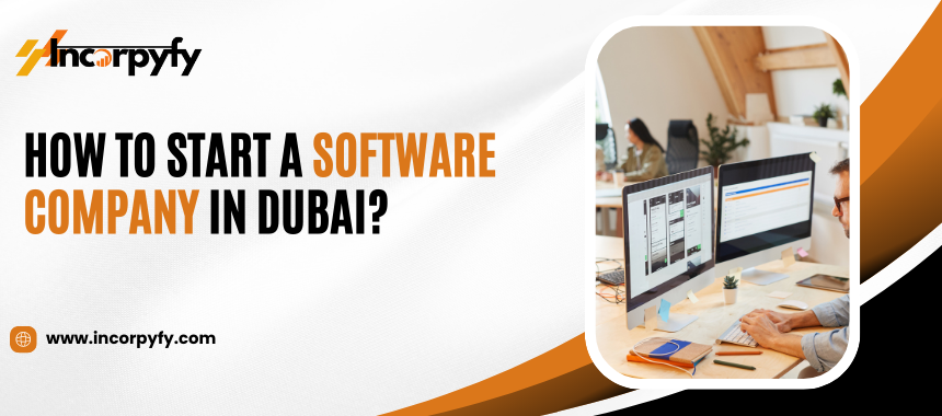 Start a Software Company in Dubai, UAE