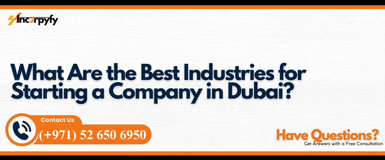 What Are the Best Industries for Starting a Company in Dubai?