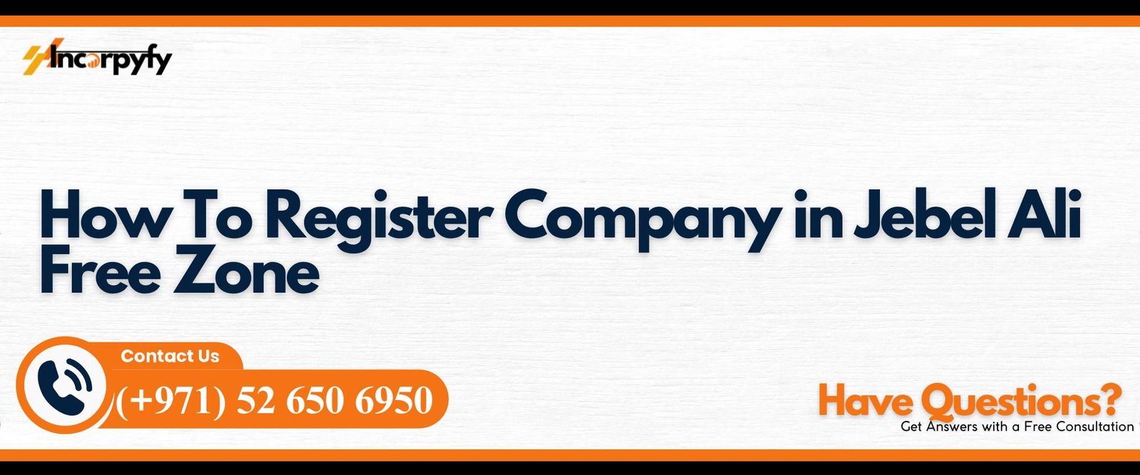How To Register Company in Jebel Ali Free Zone