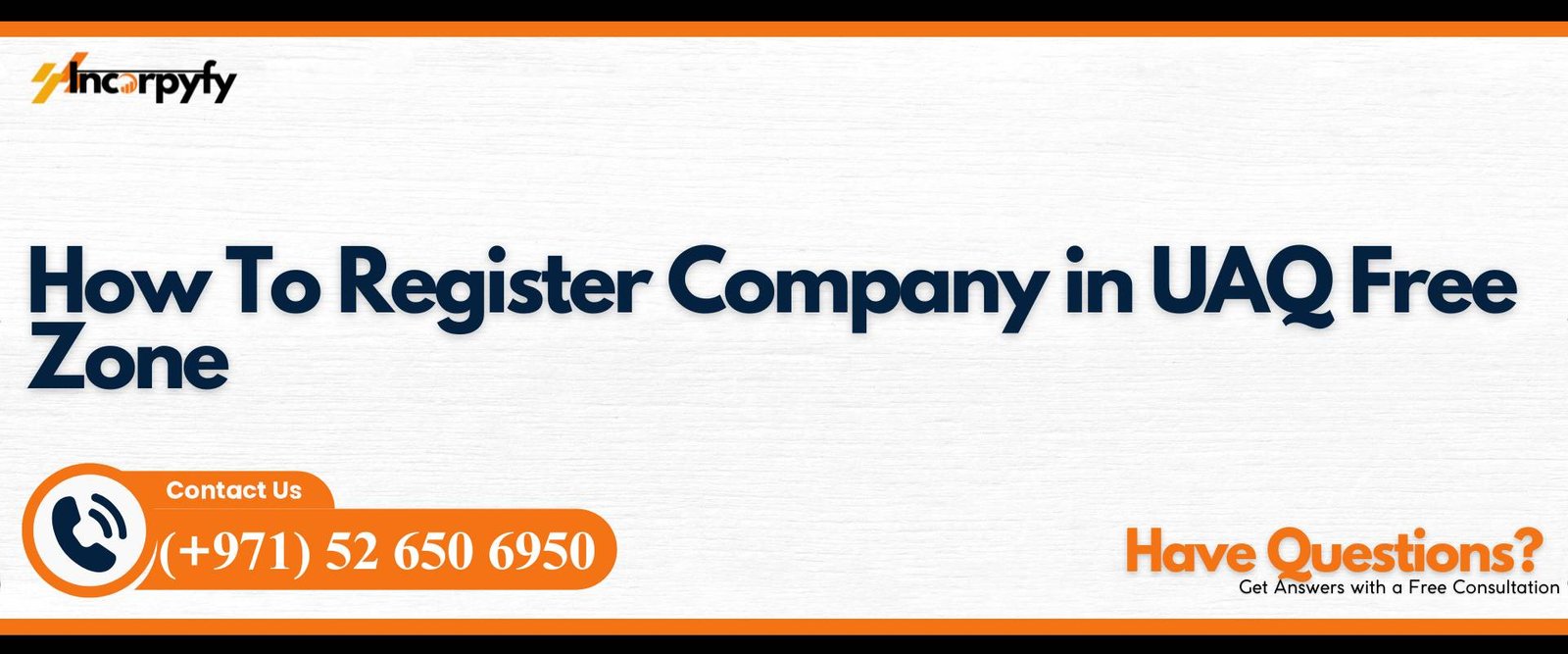 How To Register Company in UAQ Free Zone