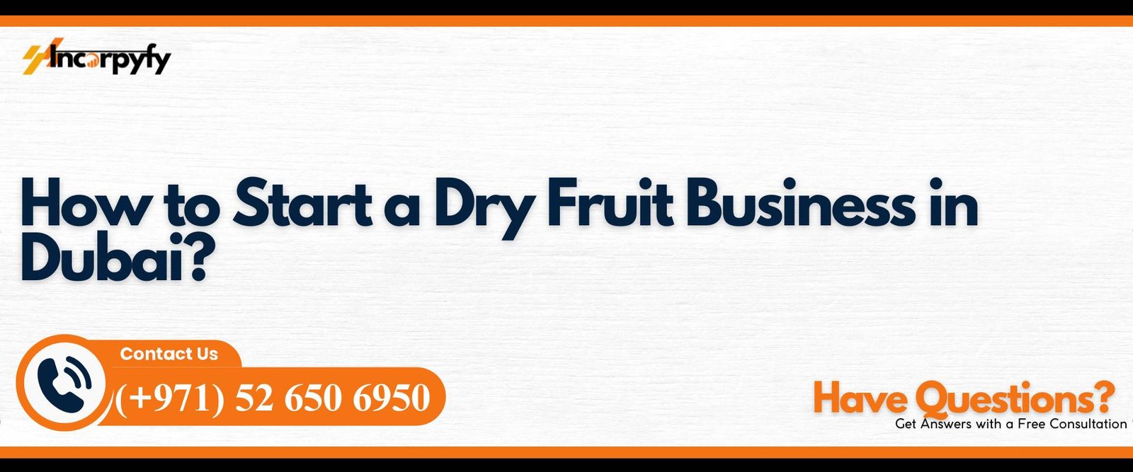 How to Start a Dry Fruit Business in Dubai?