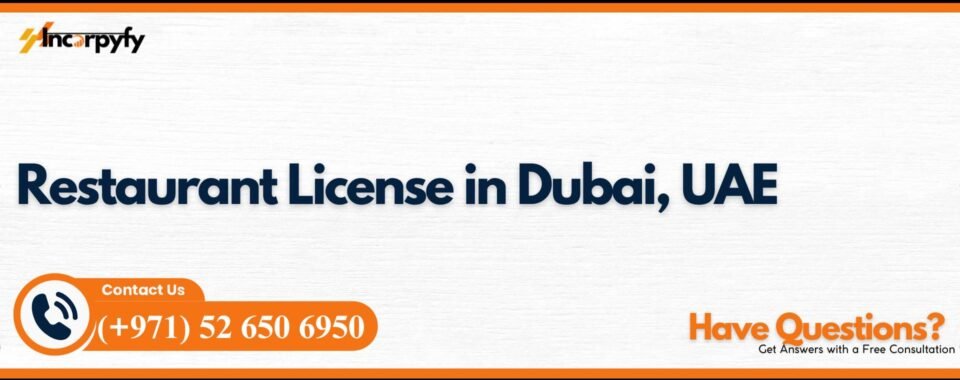 Restaurant License in Dubai, UAE
