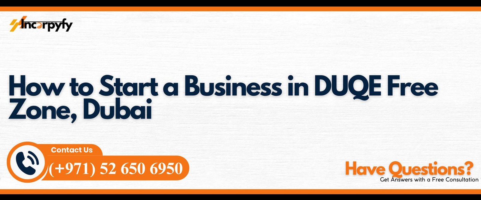 How to Start a Business in DUQE Free Zone, Dubai