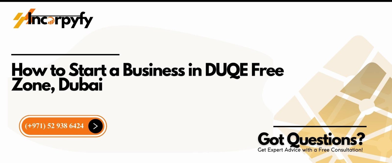 How to Start a Business in DUQE Free Zone, Dubai
