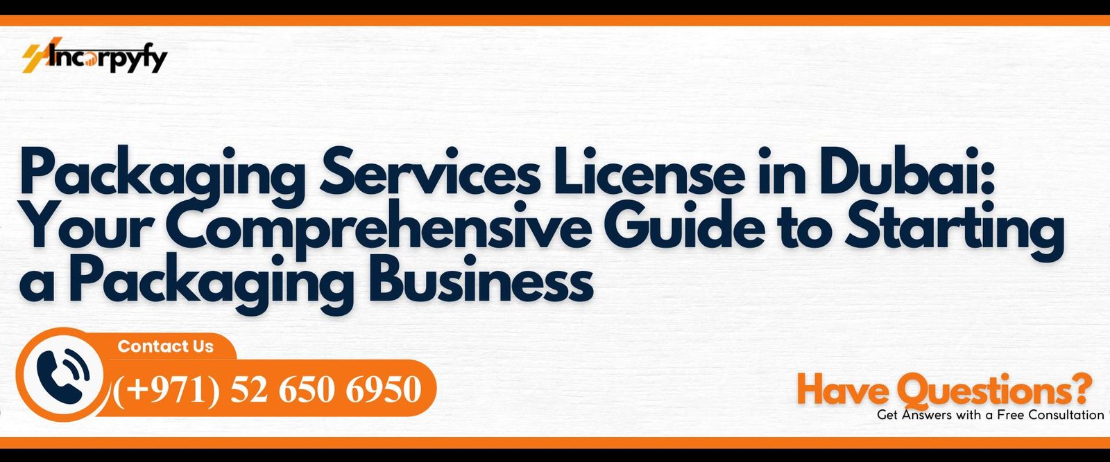 Packaging Services License in Dubai: Your Comprehensive Guide to Starting a Packaging Business