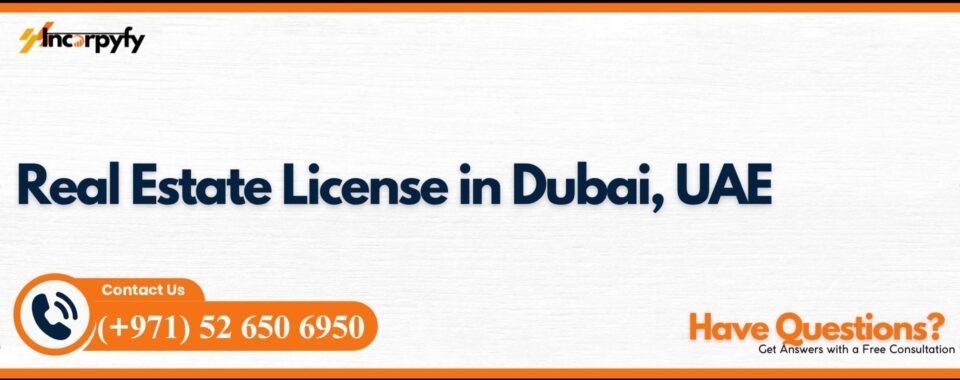 Real Estate License in Dubai, UAE