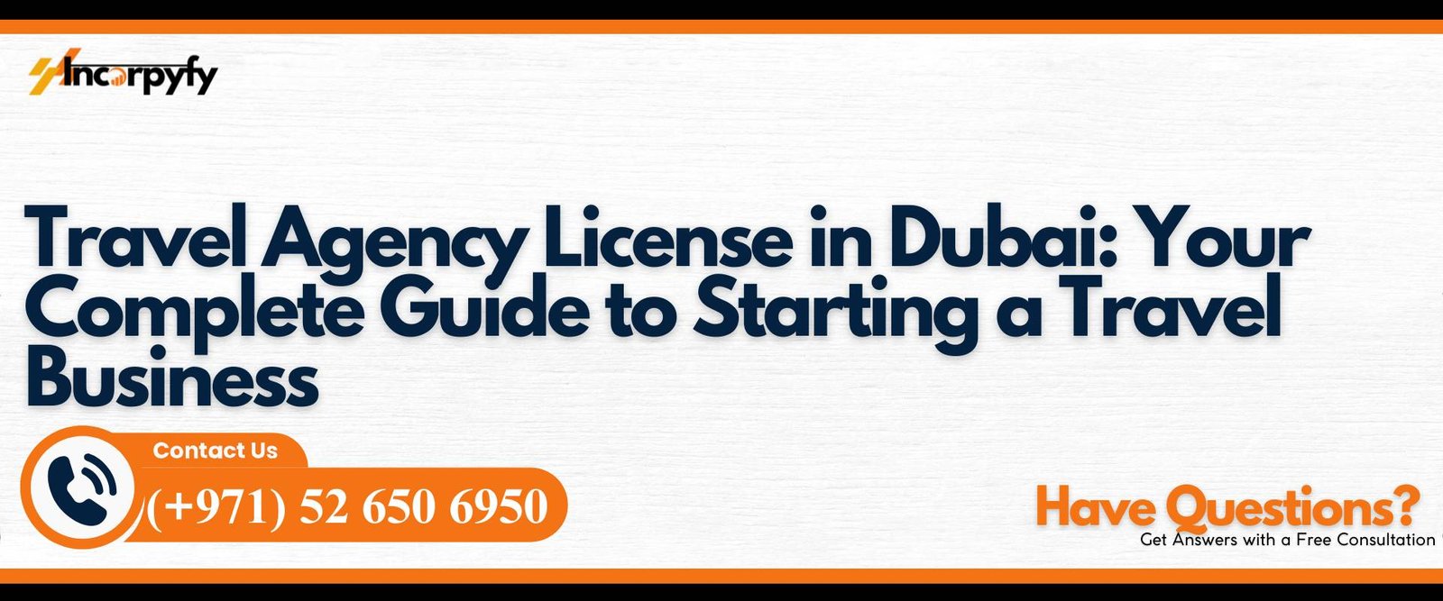Travel Agency License in Dubai: Your Complete Guide to Starting a Travel Business