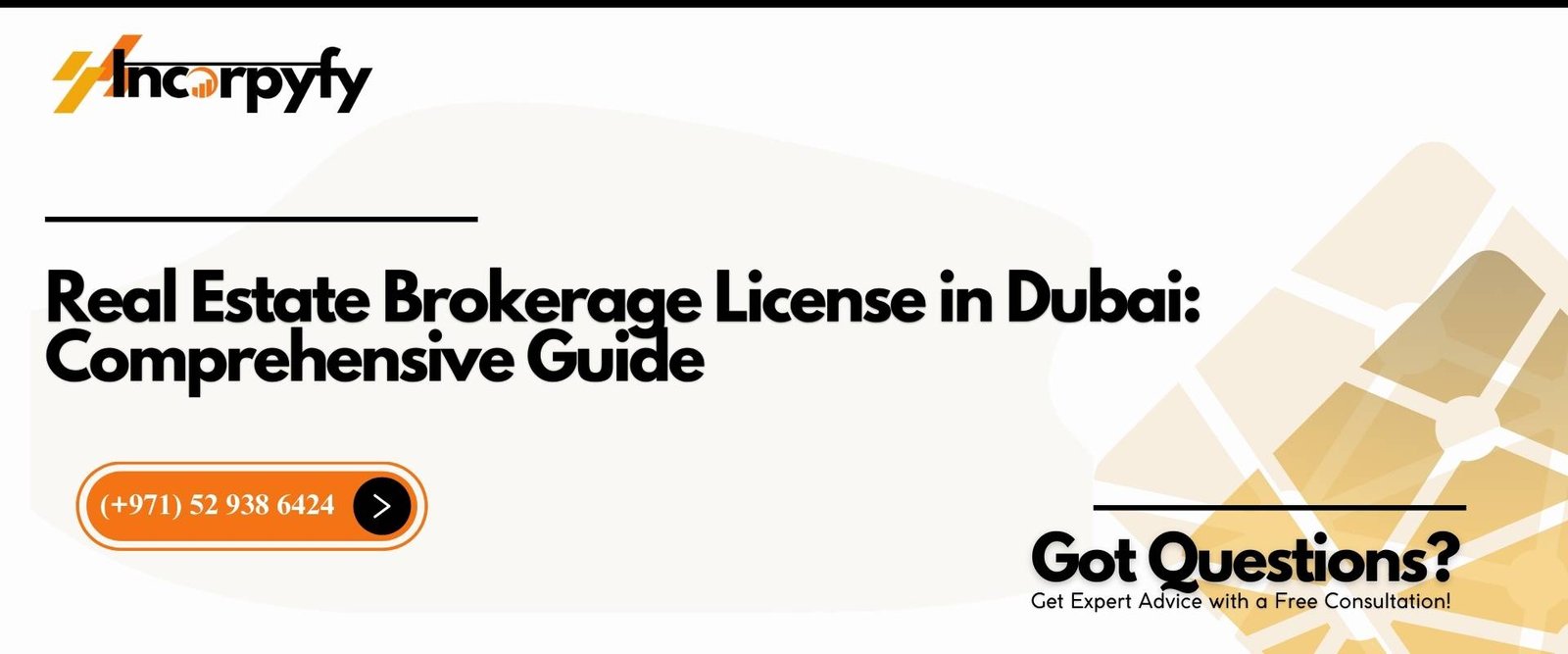 Real Estate Brokerage License in Dubai: Comprehensive Guide