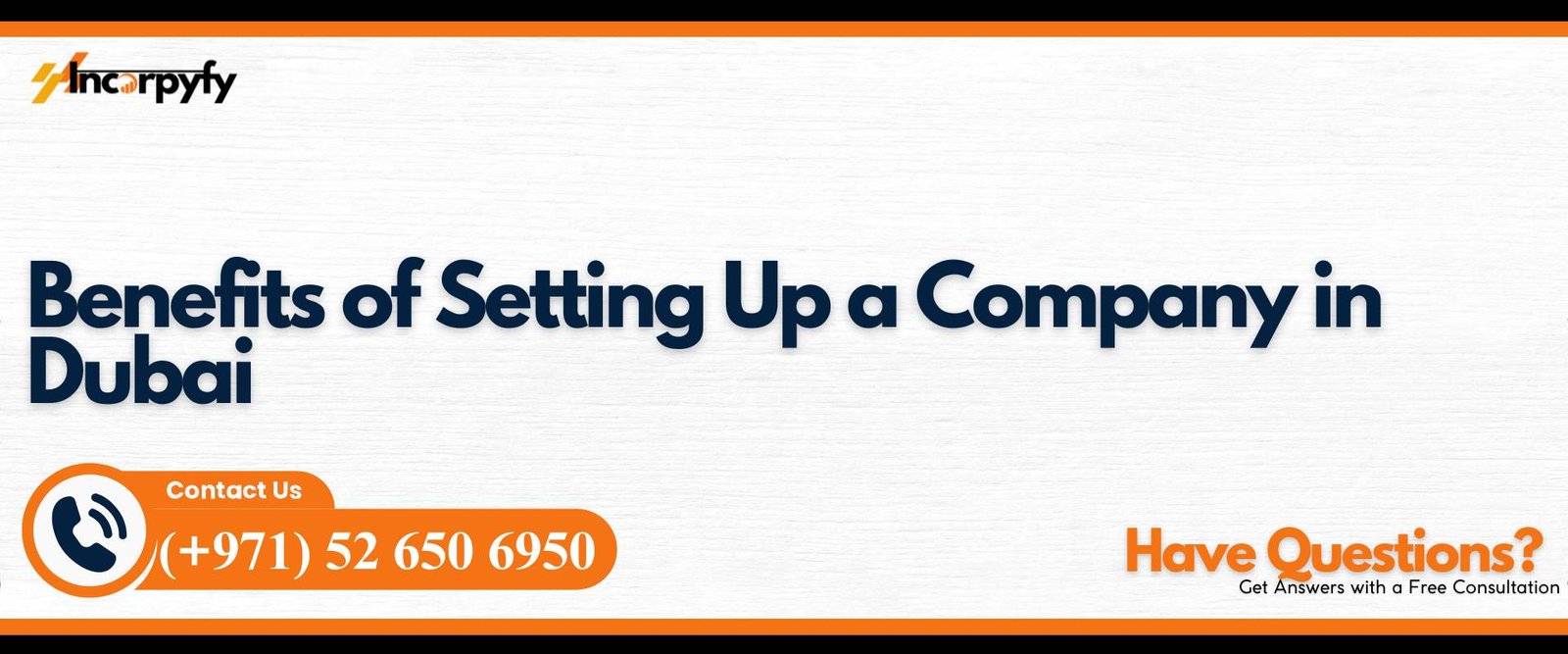 Benefits of Setting Up a Company in Dubai