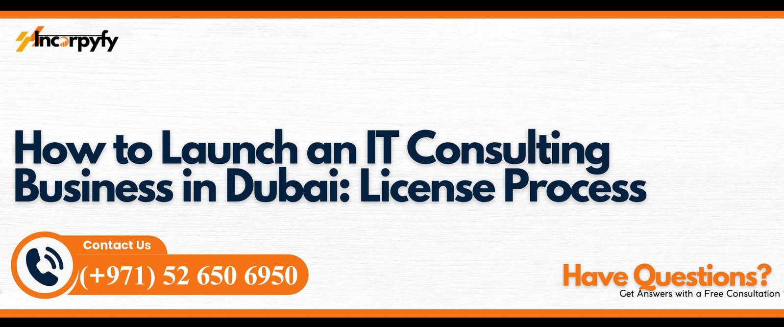 How to Launch an IT Consulting Business in Dubai: License Process