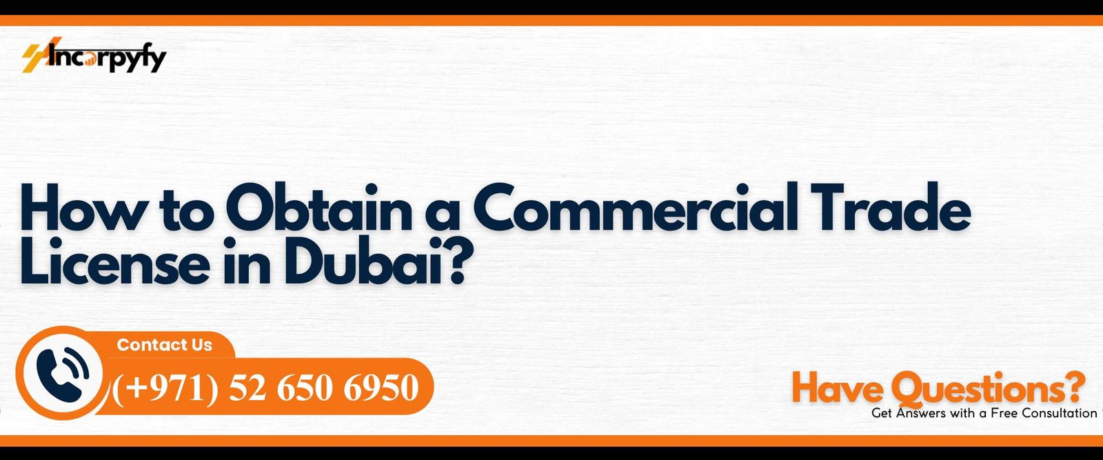 How to Obtain a Commercial Trade License in Dubai?