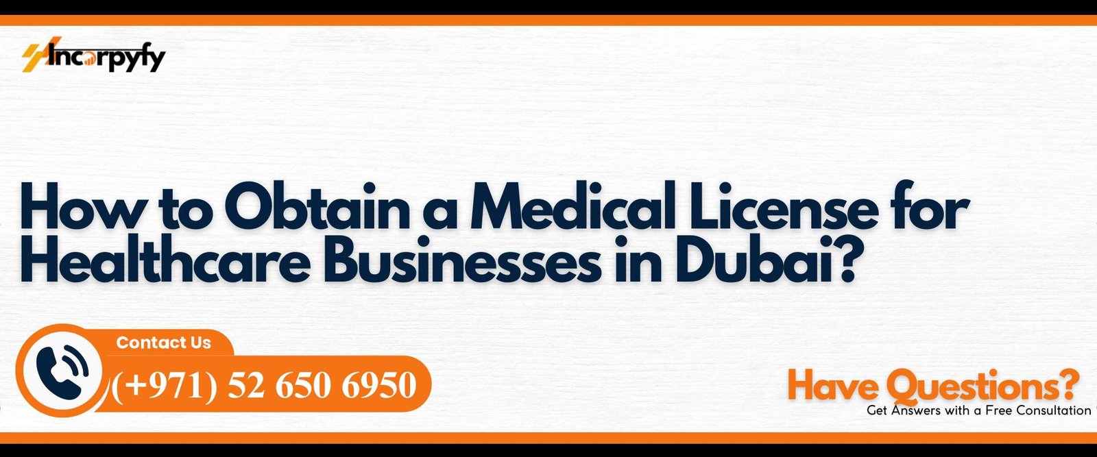 How to Obtain a Medical License for Healthcare Businesses in Dubai?