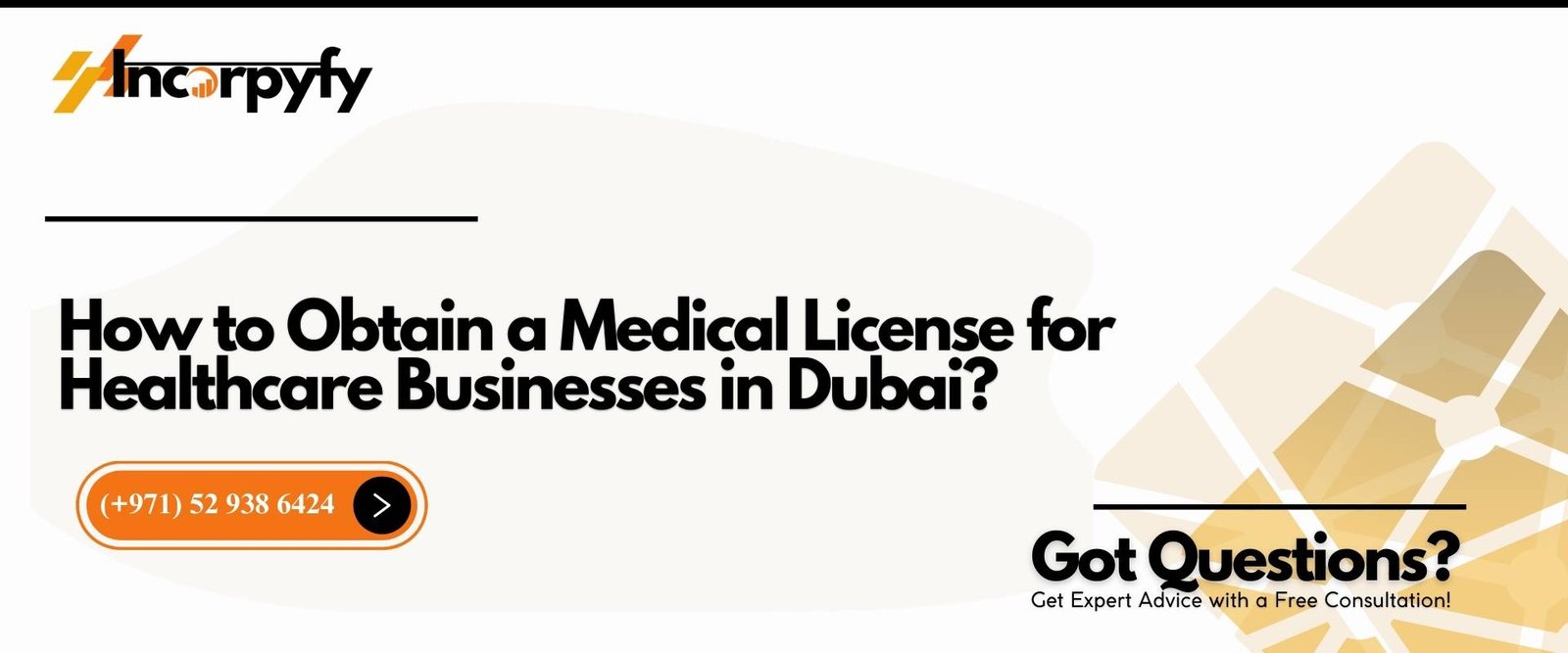 How to Obtain a Medical License for Healthcare Businesses in Dubai?