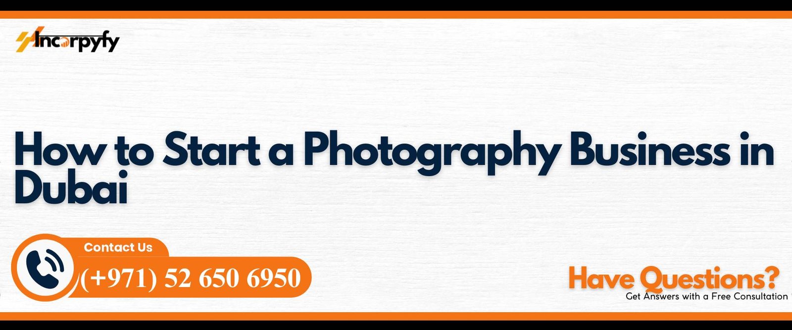 How to Start a Photography Business in Dubai