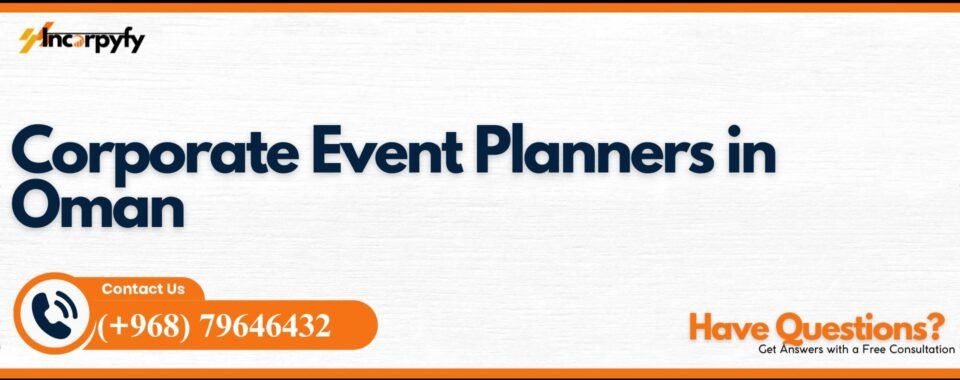 Corporate Event Planners in Oman