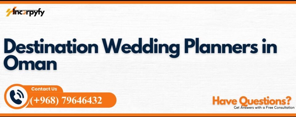 Destination Wedding Planners in Oman