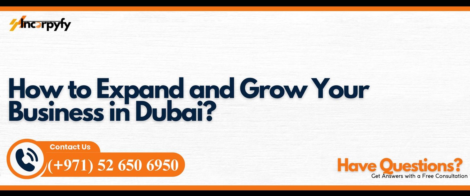 How to Expand and Grow Your Business in Dubai?
