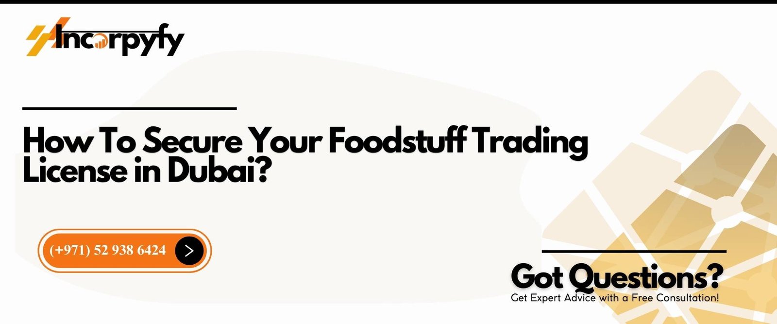 How To Secure Your Foodstuff Trading License in Dubai?
