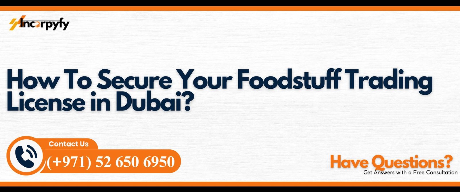 How To Secure Your Foodstuff Trading License in Dubai?