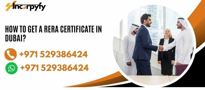 How to Get a RERA Certificate in Dubai?