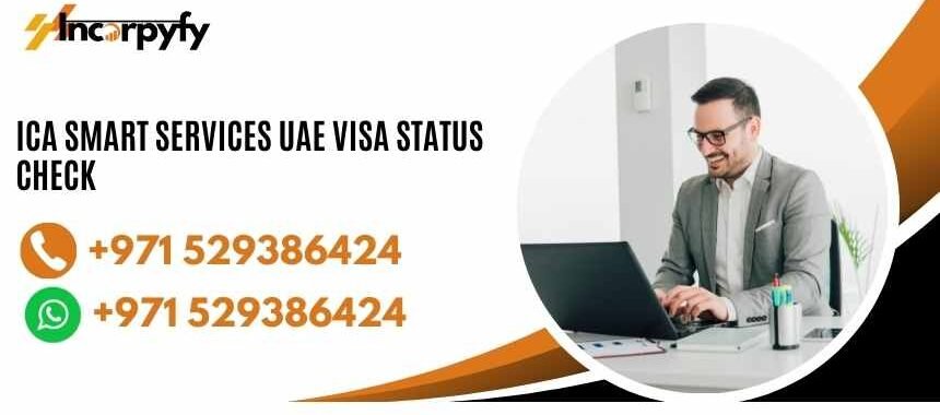 ICA Smart Services UAE Visa Status Check