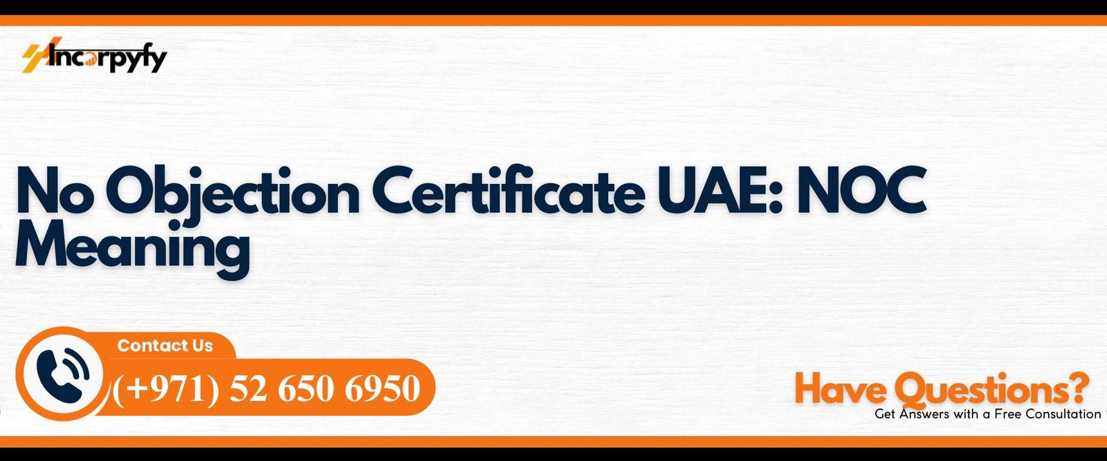 No Objection Certificate UAE: NOC Meaning