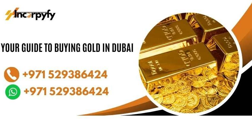 Your Guide To Buying Gold in Dubai