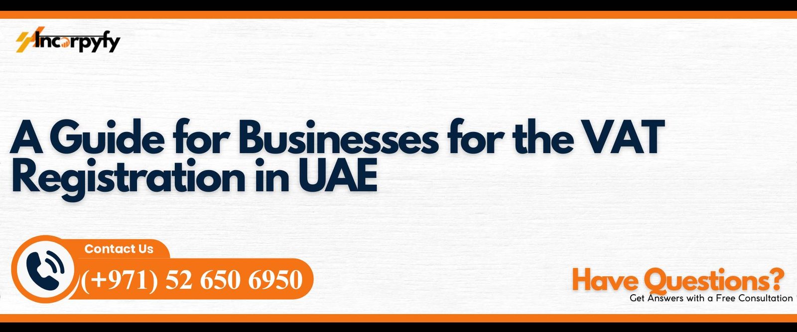 A Guide for Businesses for the VAT Registration in UAE