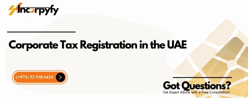 Corporate Tax Registration in the UAE