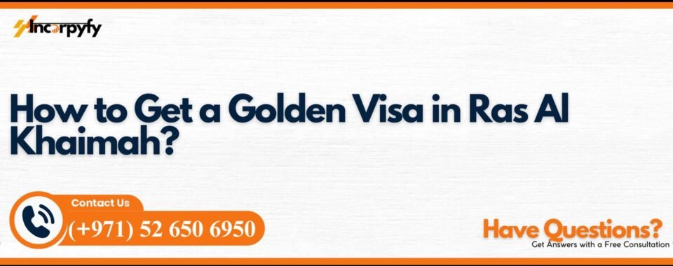 Ras Al Khaimah Golden Visa