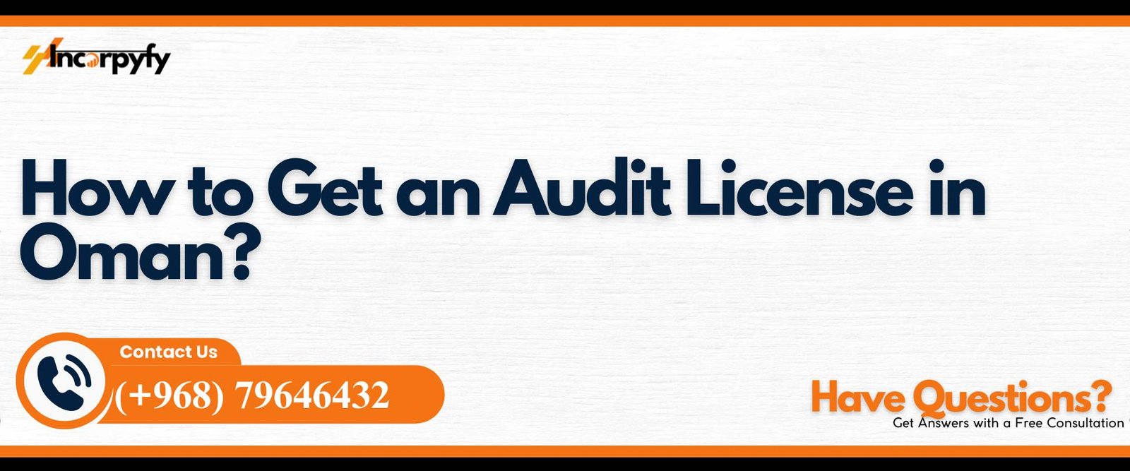 How to Get an Audit License in Oman?