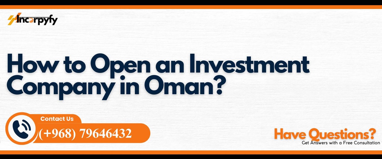 How to Open an Investment Company in Oman?
