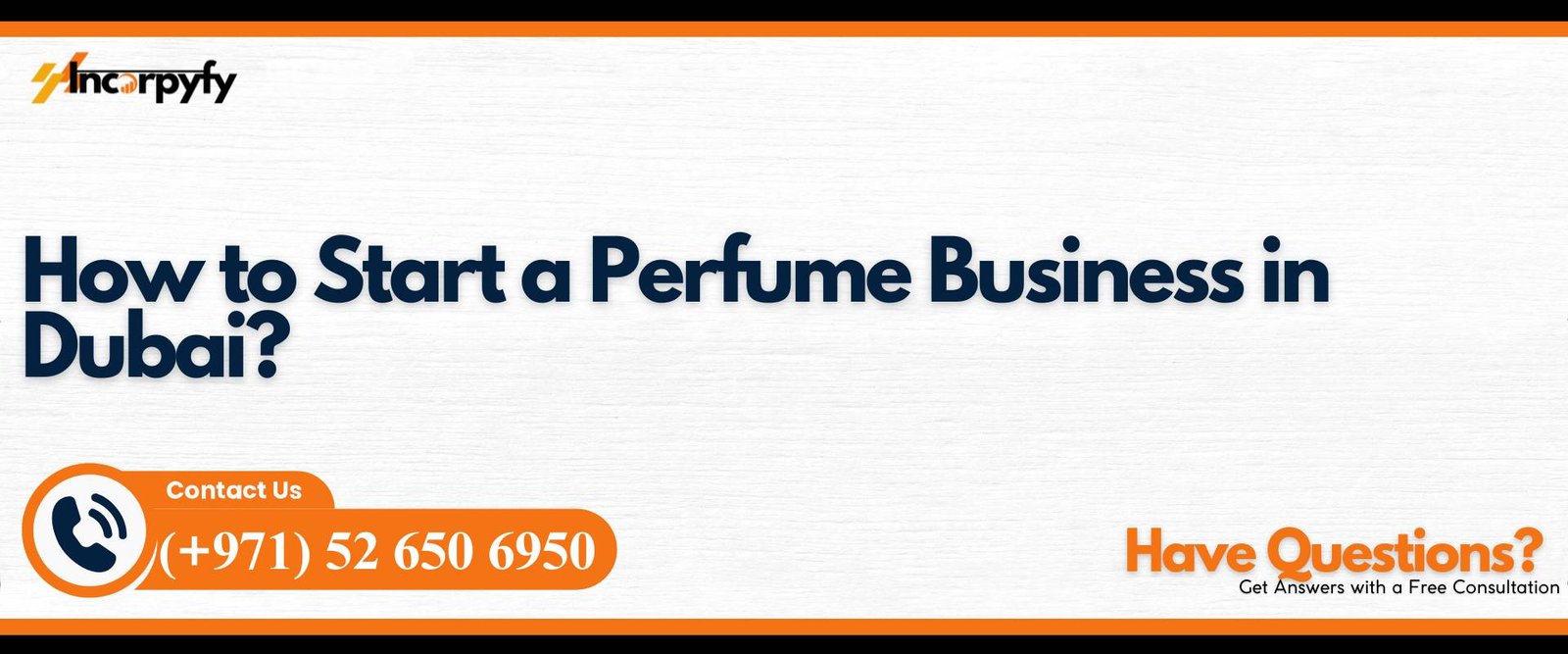 How to Start a Perfume Business in Dubai?