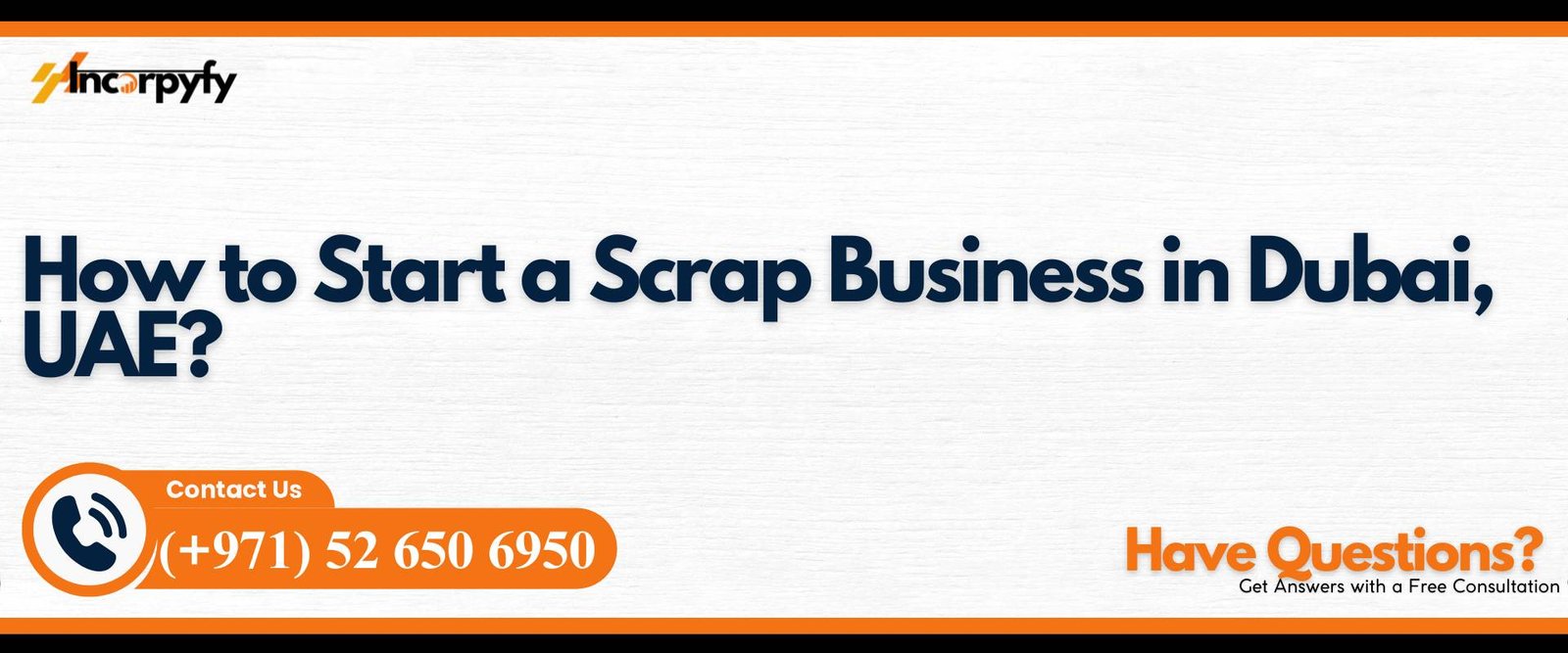 How to Start a Scrap Business in Dubai, UAE?