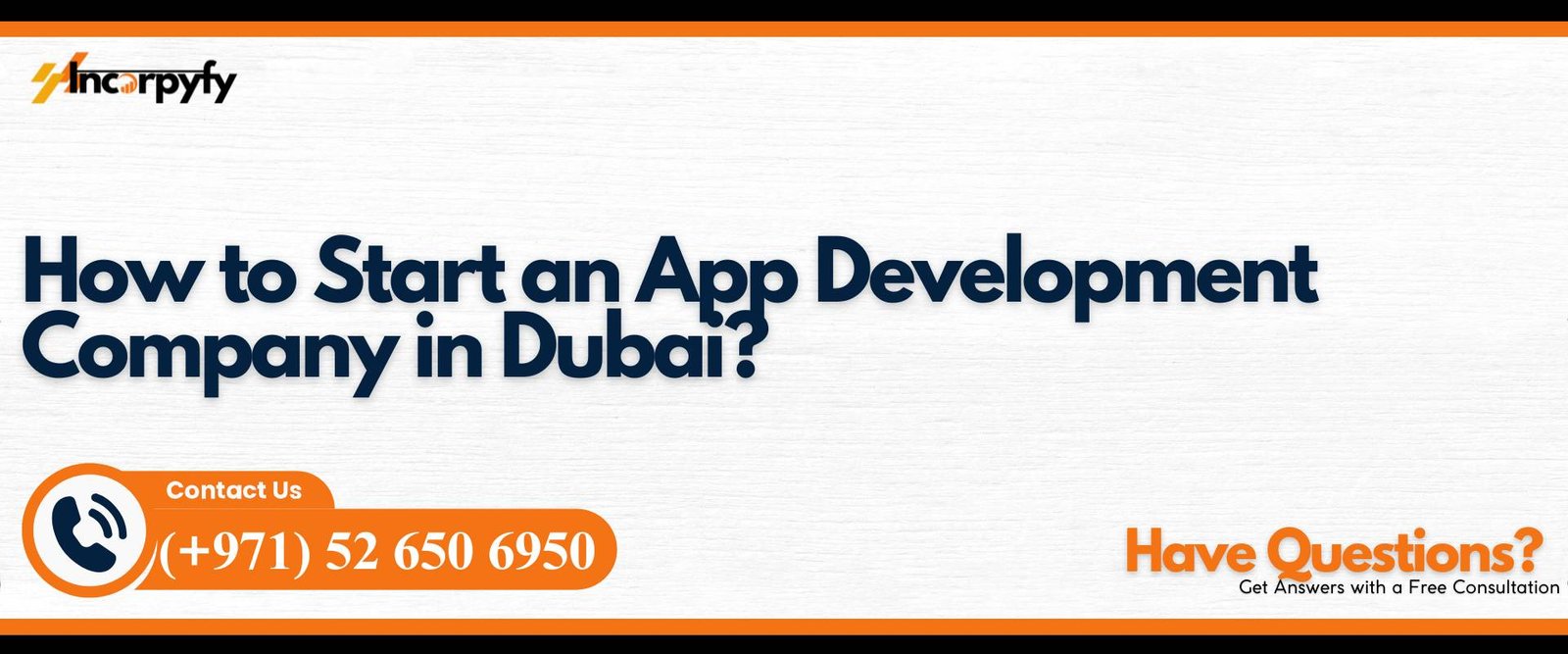 How to Start an App Development Company in Dubai?