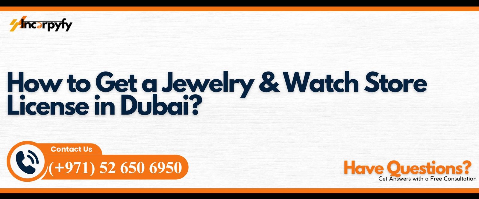 How to Get a Jewelry & Watch Store License in Dubai?
