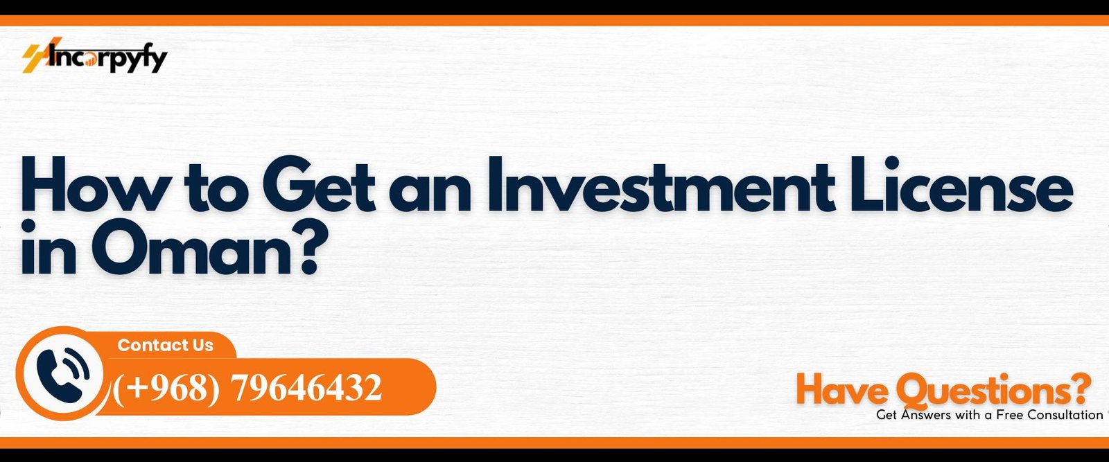 How to Get an Investment License in Oman?